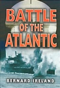 The Battle of the Atlantic (Hardcover)