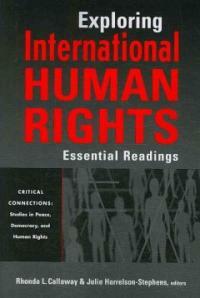 Exploring international human rights : essential readings