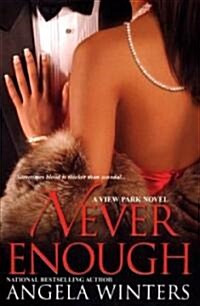 Never Enough: A View Park Novel (Paperback)