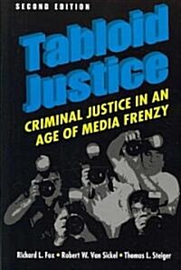 Tabloid Justice (Paperback, 2nd)