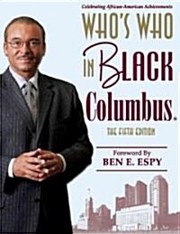 Whos Who in Black Columbus (Paperback, 5th)