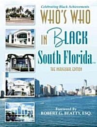 Whos Who in Black South Florida (Paperback)