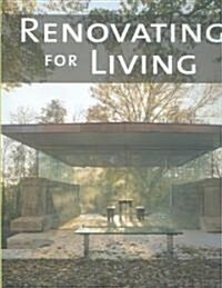 Renovating for Living (Hardcover)