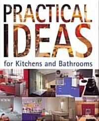 Practical Ideas for Kitchens & Bathrooms. (Hardcover)