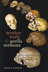 Monkey Trials and Gorilla Sermons (Hardcover)