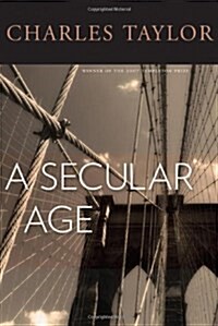 A Secular Age (Hardcover)