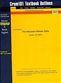 Studyguide for the Reluctant Welfare State by Jansson, ISBN 9780534365516 (Paperback)