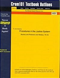 Studyguide for Procedures in the Justice System by Wallace, ISBN 9780131122956 (Paperback)
