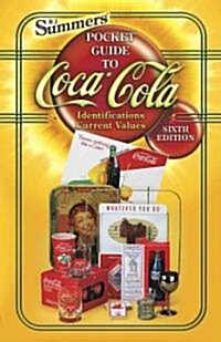 B. J. Summers Pocket Guide to Coca-Cola (Paperback, 6th, Revised)
