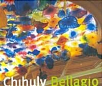 Chihuly Bellagio [With DVD] (Hardcover)