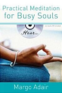 Practical Meditation for Busy Souls (Paperback, Revised)