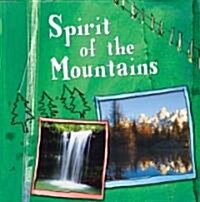 Spirit of the Mountains (Hardcover, 1st)