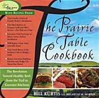 The Prairie Table Cookbook (Hardcover)