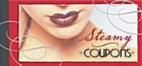 Steamy Coupons (Paperback, CSM, NOV, Gift)