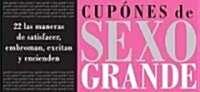 Cupones para Relaciones Amorosas Maravillosas/Great Sex Coupons (Paperback)