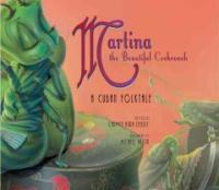 Martina, the beautiful cockroach :a Cuban folktale 