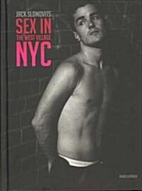 Sex in the West Village NYC (Hardcover)