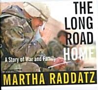 The Long Road Home: A Story of War and Family (Audio CD)