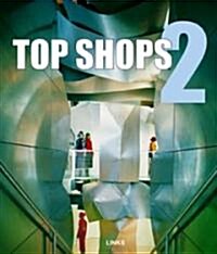 Top Shops 2 (Hardcover)