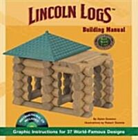 Lincoln Logs Building Manual (Paperback, CD-ROM)