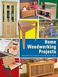 Home Woodworking Projects (Paperback)
