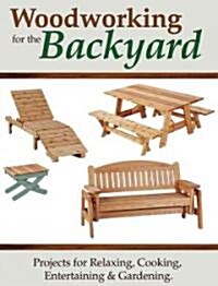 Woodworking for the Backyard (Paperback)