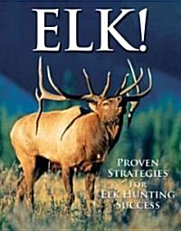 Elk! (Paperback)