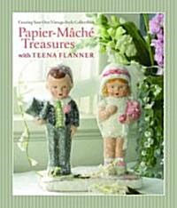 Papier Mache Treasures (Hardcover)
