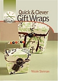 Quick & Clever Gift Wraps (Hardcover, Spiral)