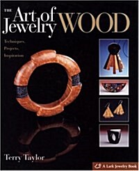 The Art of Jewelry: Wood (Hardcover)