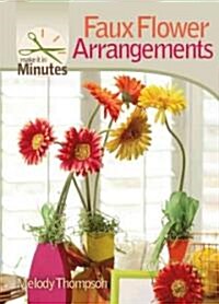 [중고] Faux Flower Arrangements (Hardcover, Spiral)