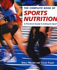 Complete Book of Sports Nutrition (Paperback)