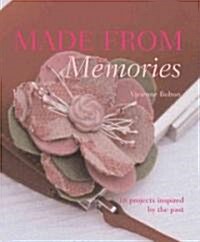 Made from Memories (Hardcover)