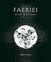 Faeries of the Celtic Lands (Hardcover)