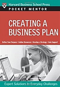 Creating a Business Plan: Expert Solutions to Everyday Challenges (Paperback)
