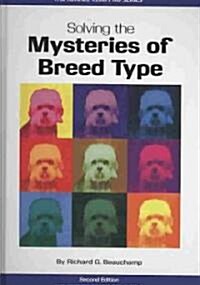 Solving the Mysteries of Breed Type (Hardcover, 2)