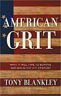 American Grit: What It Will Take to Survive and Win in the 21st Century (Hardcover)