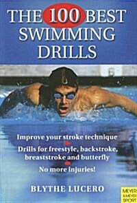 The 100 Best Swimming Drills (Paperback)