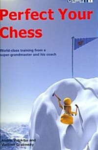 Perfect Your Chess (Paperback)