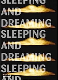 Sleeping and Dreaming (Paperback)