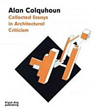 Collected Essays in Architectural Criticism (Hardcover)