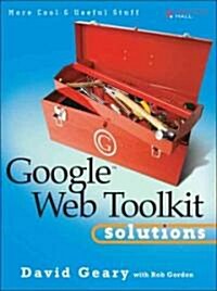 Google Web Toolkit Solutions (Paperback, 1st)