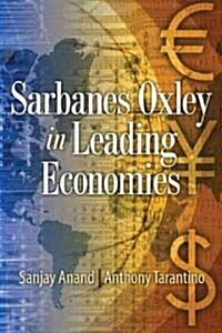 Sarbanes Oxley in Leading Economies (Paperback, 1st)