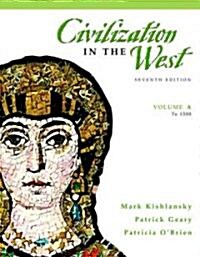 Civilization in the West (Paperback, 7th)
