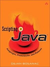 Scripting in Java: Languages, Frameworks, and Patterns (Paperback)