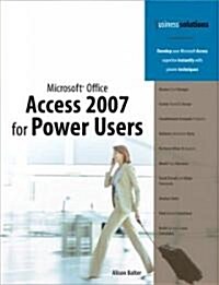 Microsoft Office Access 2007 for Power Users (Paperback, 1st)