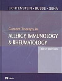 Current Therapy in Allergy, Immunology and Rheumatology (Hardcover, 6th)