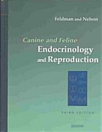 Canine and Feline Endocrinology & REPROD (Hardcover, 3 Revised edition)