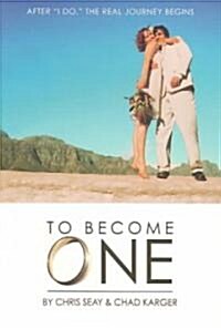 To Become One (Paperback)