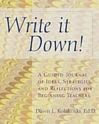 Write It Down! (Paperback)